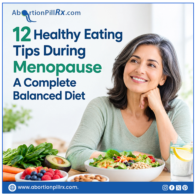 12 Healthy Eating Tips During Menopause: A Complete Balanced Diet
